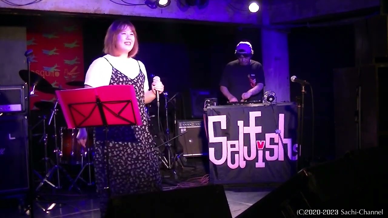 Selfish presents NEXT vol.2☆Selfish【さちちゃんねる】