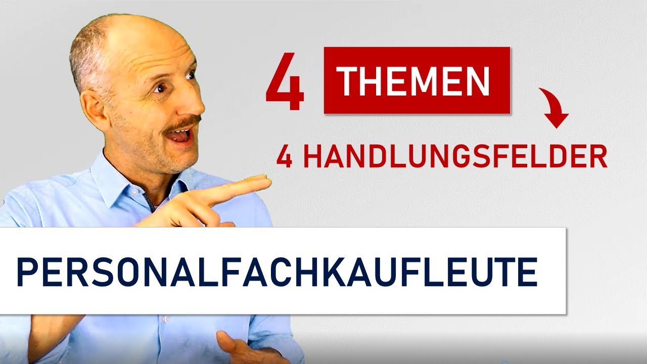 4 Prüfungsthemen aus 4 Handlungsfeldern einfach erklärt