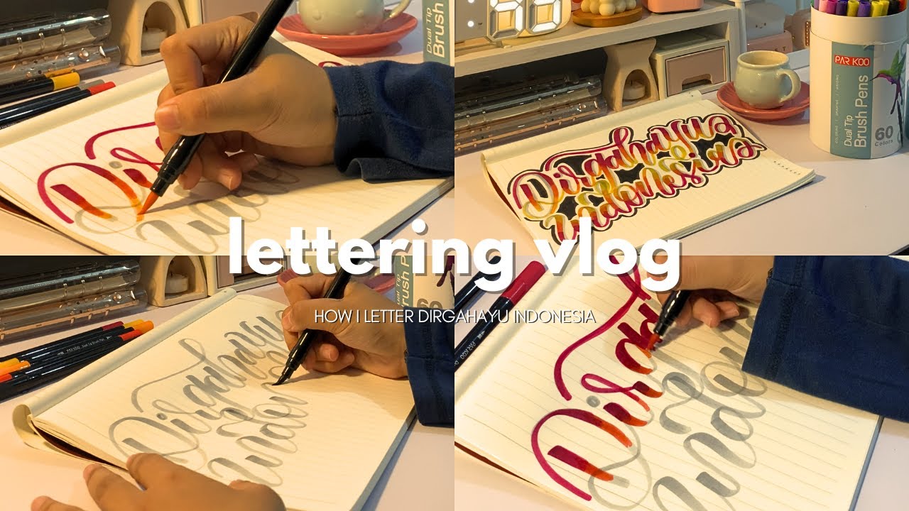 vlog : lettering with me " How I Letter Dirgahayu Indonesia ", relaxing lettering tutorial video.