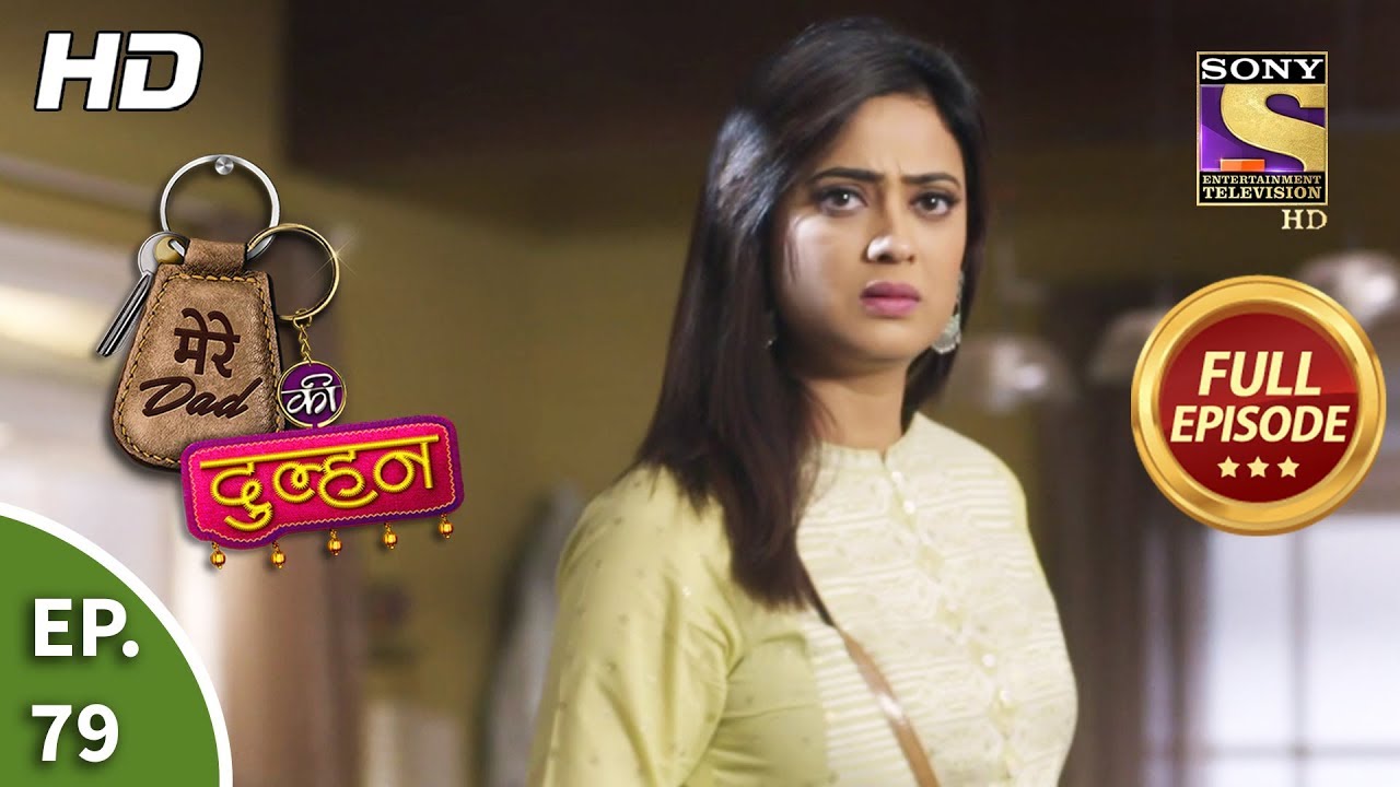 Mere Dad ki Dulhan - Ep 79 - Full Episode - 3rd March, 2020