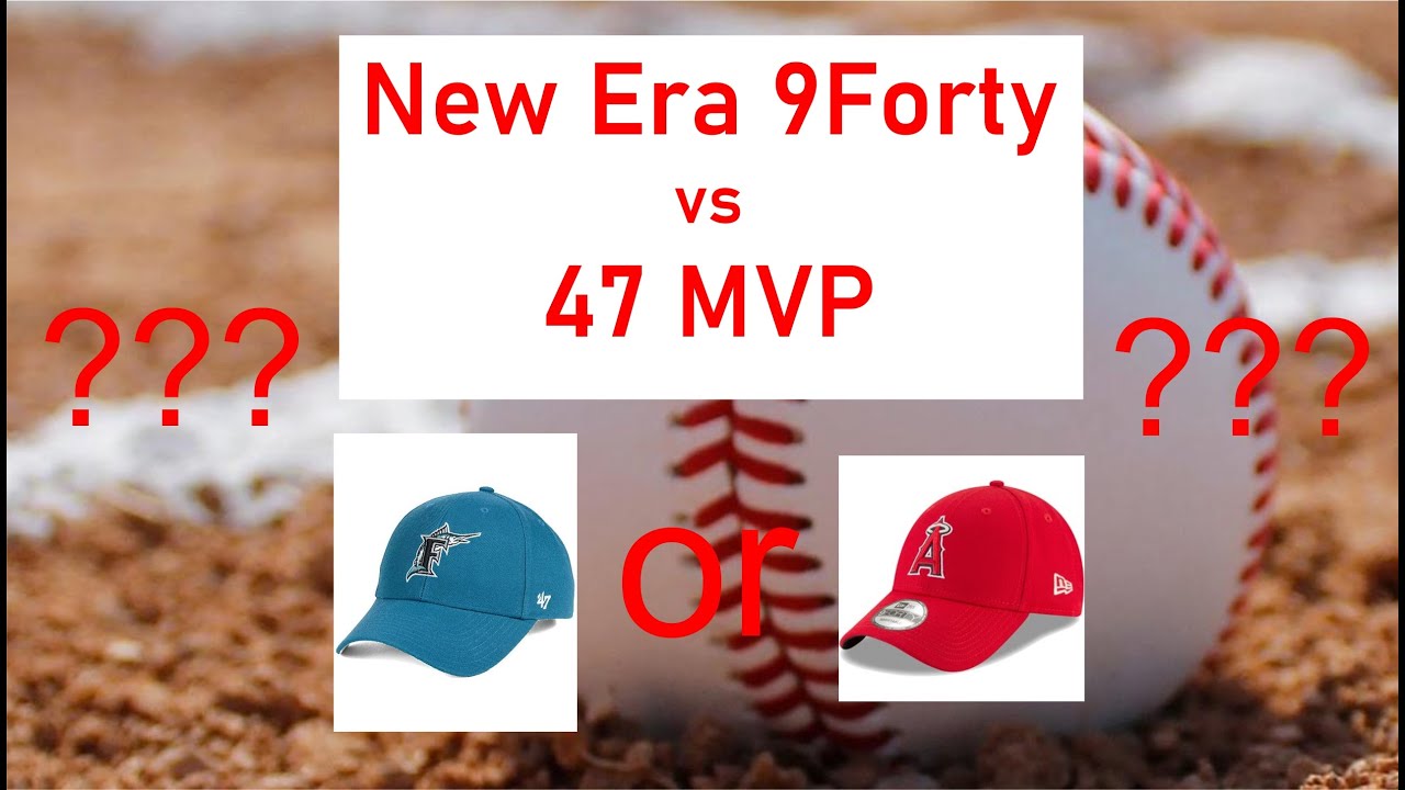 New Era 9Forty vs 47 MVP Hat Review Comparison