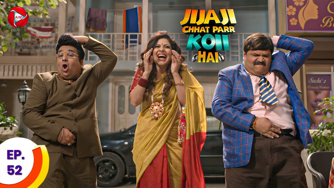 Jijaji Chhat Parr Koii Hai - जीजा जी छत पर कोई है - Ep 52 - Full Episode | Comedy Show 2026