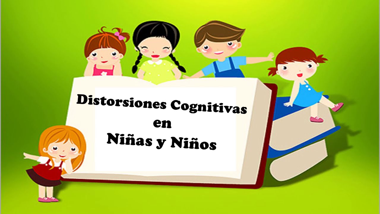 EDUCA FIADASEC: Distorsiones Cognitivas en Niñas y Niños