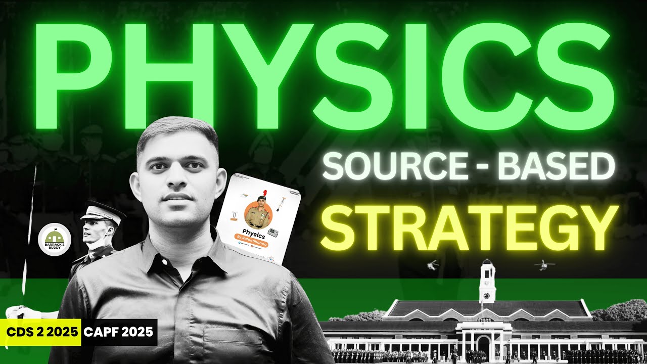 Physics Most Asked Topics With Sources - CDS 2 2025 | CAPF 2025