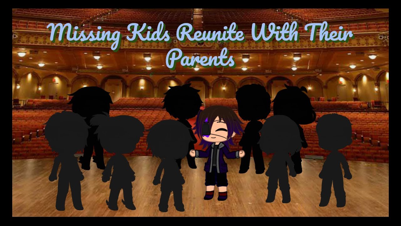 Missing Kids Reunite With Their Parents