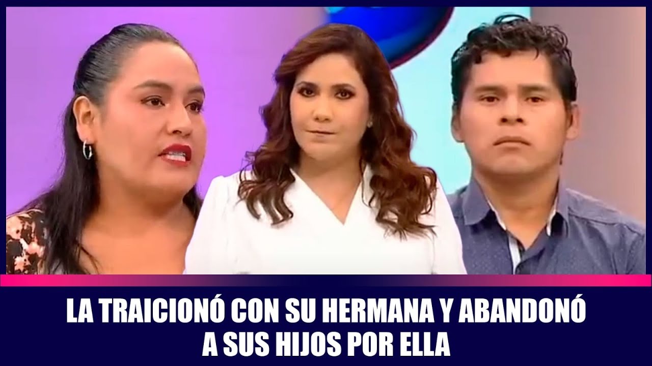 La traicionó con su hermana y abandonó a sus hijos por ella | Andrea