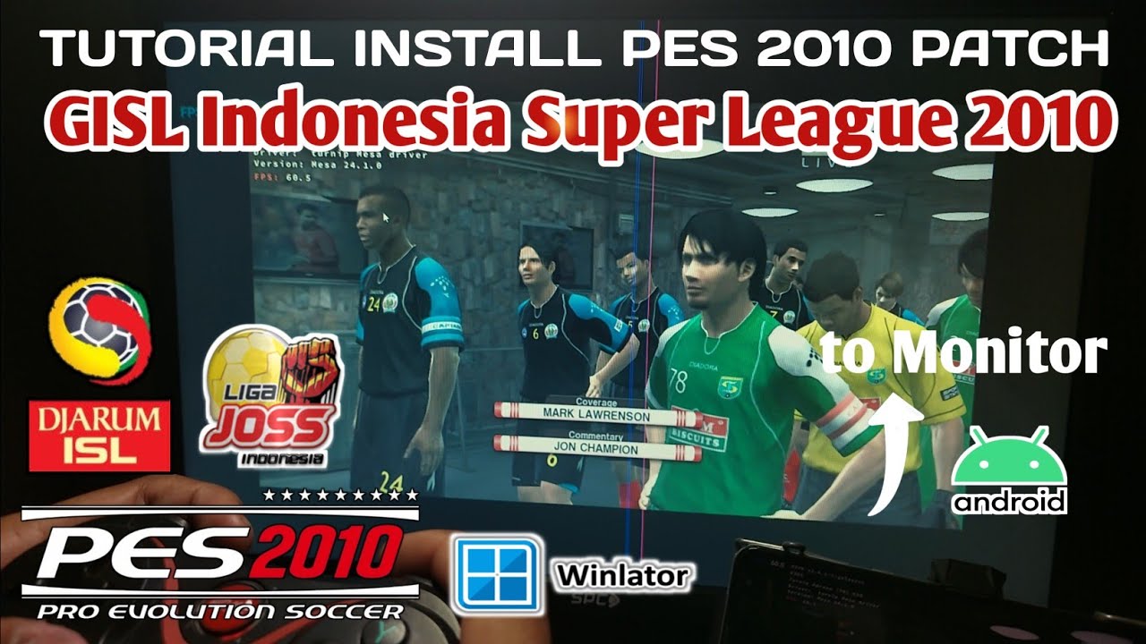 Cara Pasang PES 2010 Gururupa Indonesia Super League 2010 V2.3 di Winlator | ISL 2010, Asian League