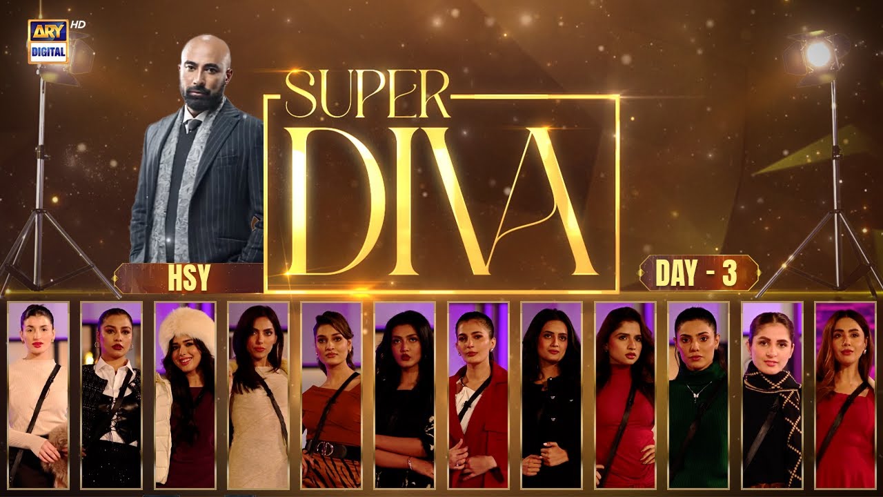 Super Diva Episode 3 | Reality Show | HSY | ARY Digital