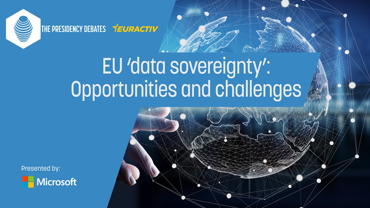 Full Video - EU &lsquo;data sovereignty&rsquo;: opportunities and challenges