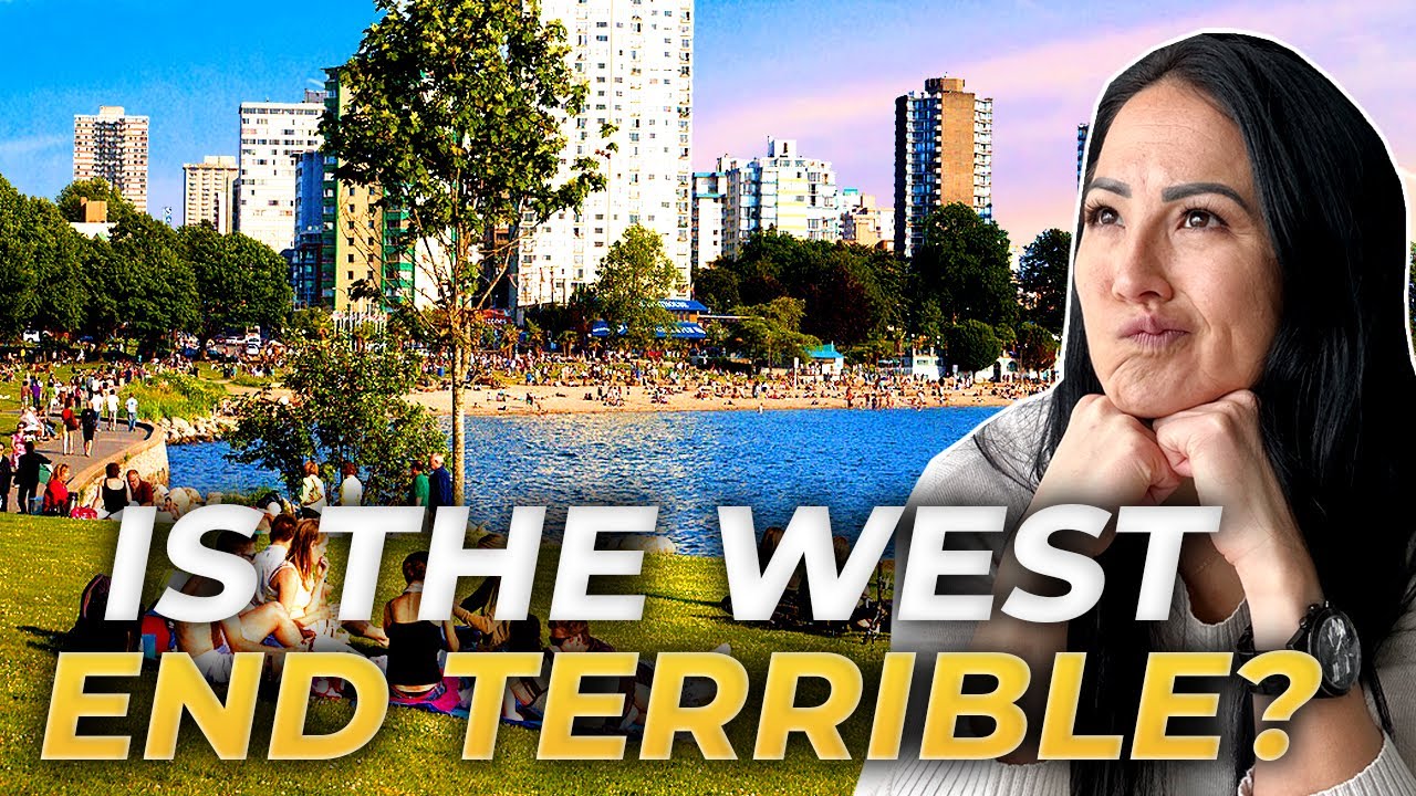 DISCOVER West End: PROS & CONS Of West End Vancouver Canada & MORE! | Relocating To Vancouver Canada