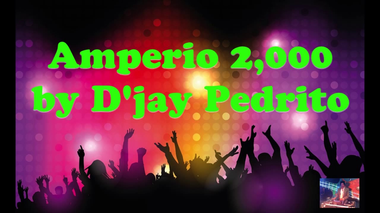 Amperio 2000 - D'jay Pedrito - Baladas en inglés Retro
