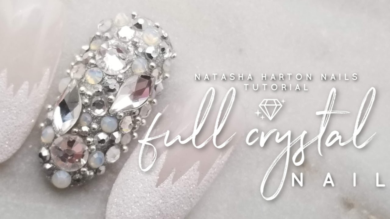 Full Crystal Nail • Natasha Harton Nails