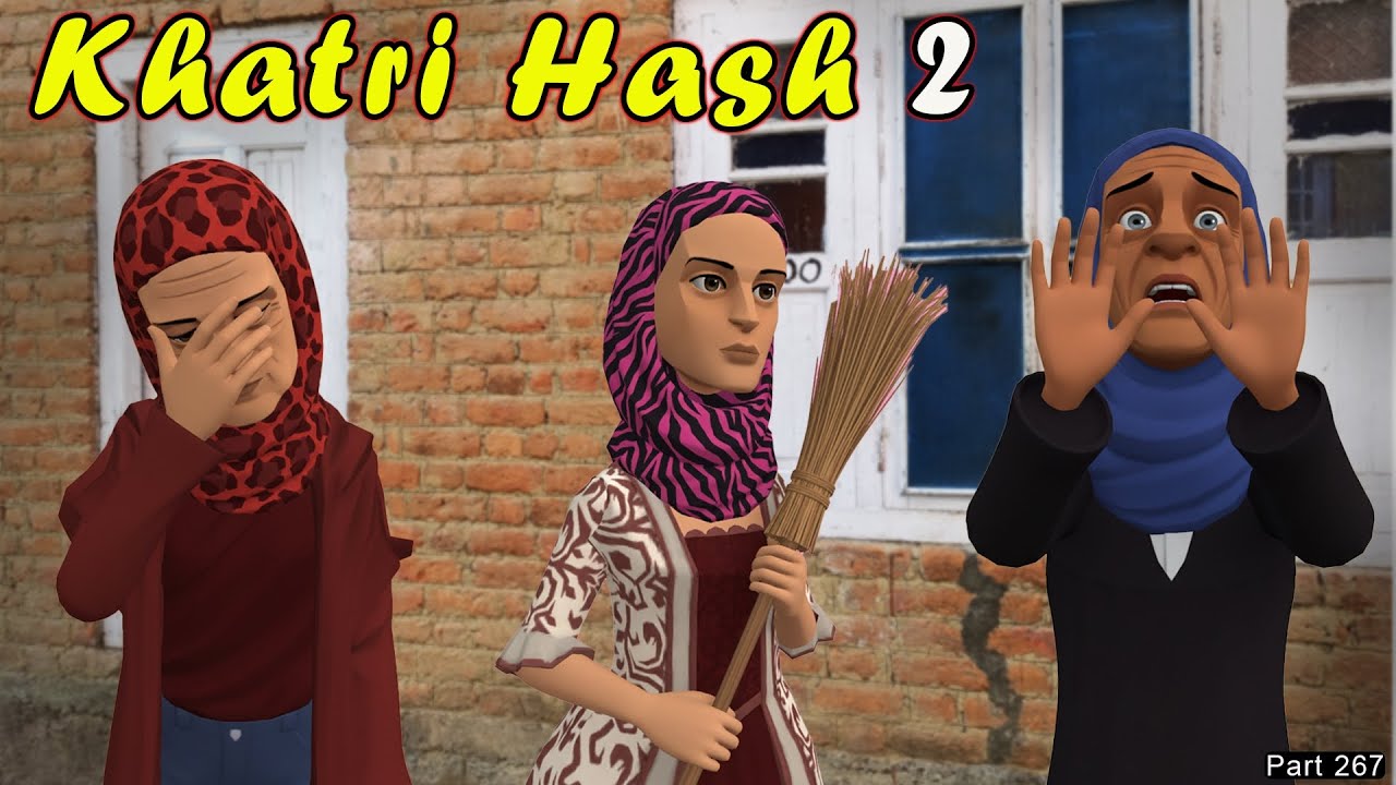 Хатри Хэш 2 | Часть 267 | Разия Драй Гарех | Кашурский цирк