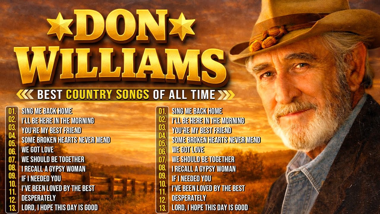 The Best Of Don Williams 🔥Don Williams Greatest Hits Full Album 🎶 Don Williams Country Music Hits