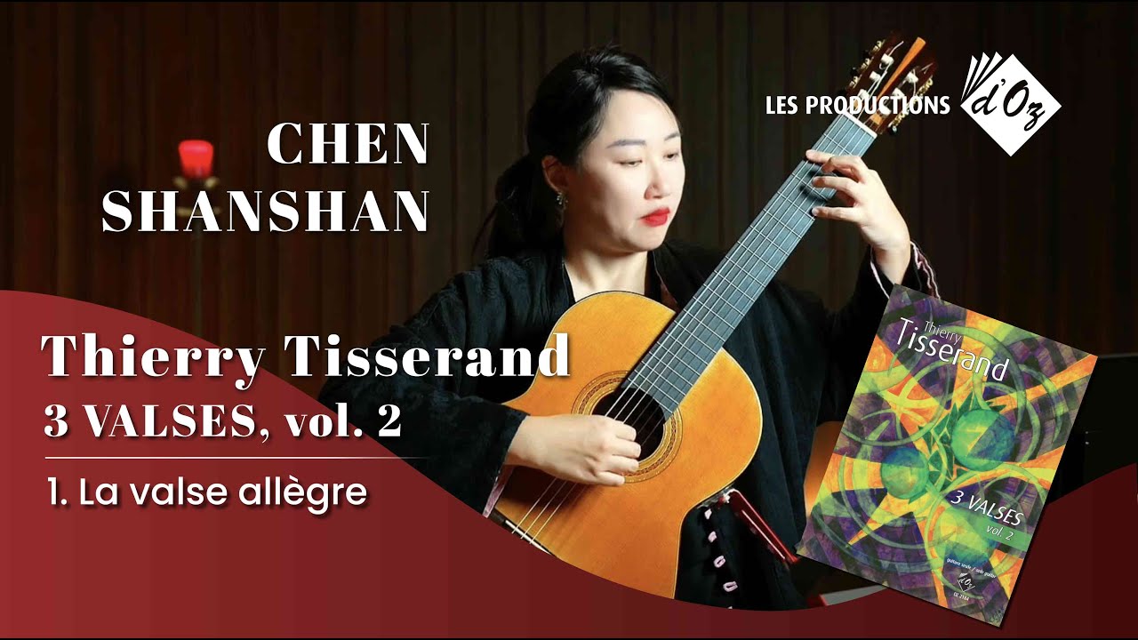 Chen Shanshan Plays La valse allègre by Thierry Tisserand