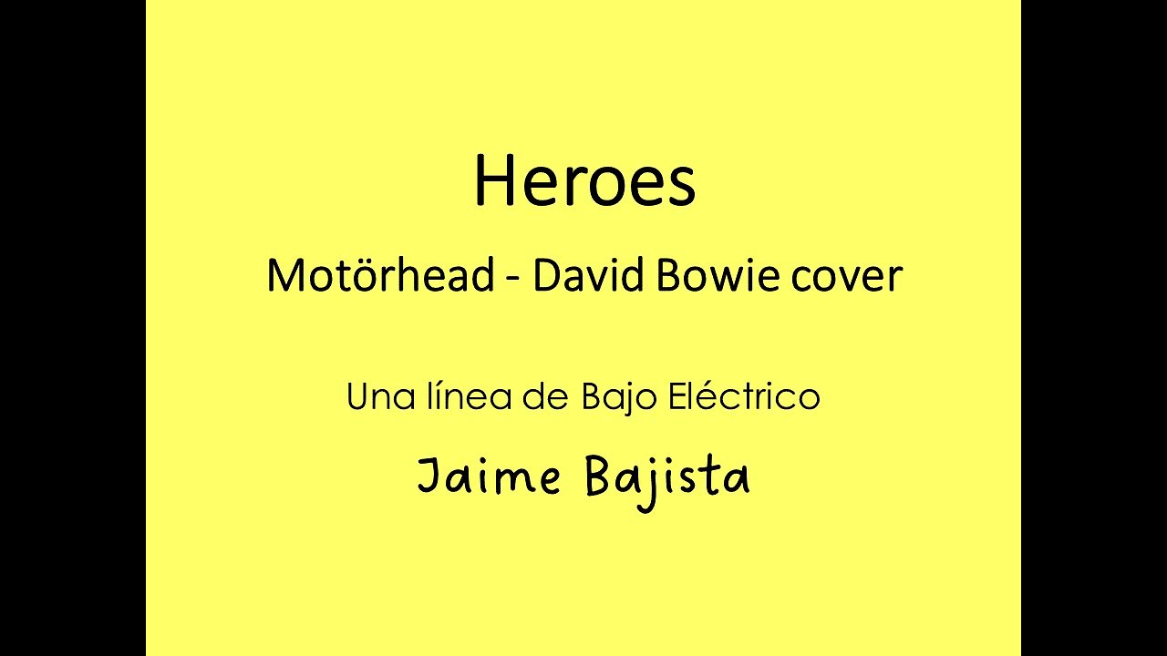 Heroes (Motörhead - David Bowie cover ) - una línea de bajo 🎧