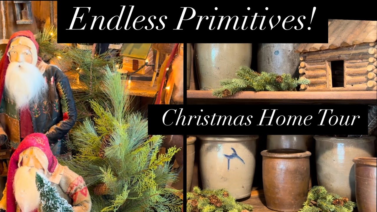Old Fashioned Christmas~Endless Primitives & Antiques nestled in the hills of East Tennessee
