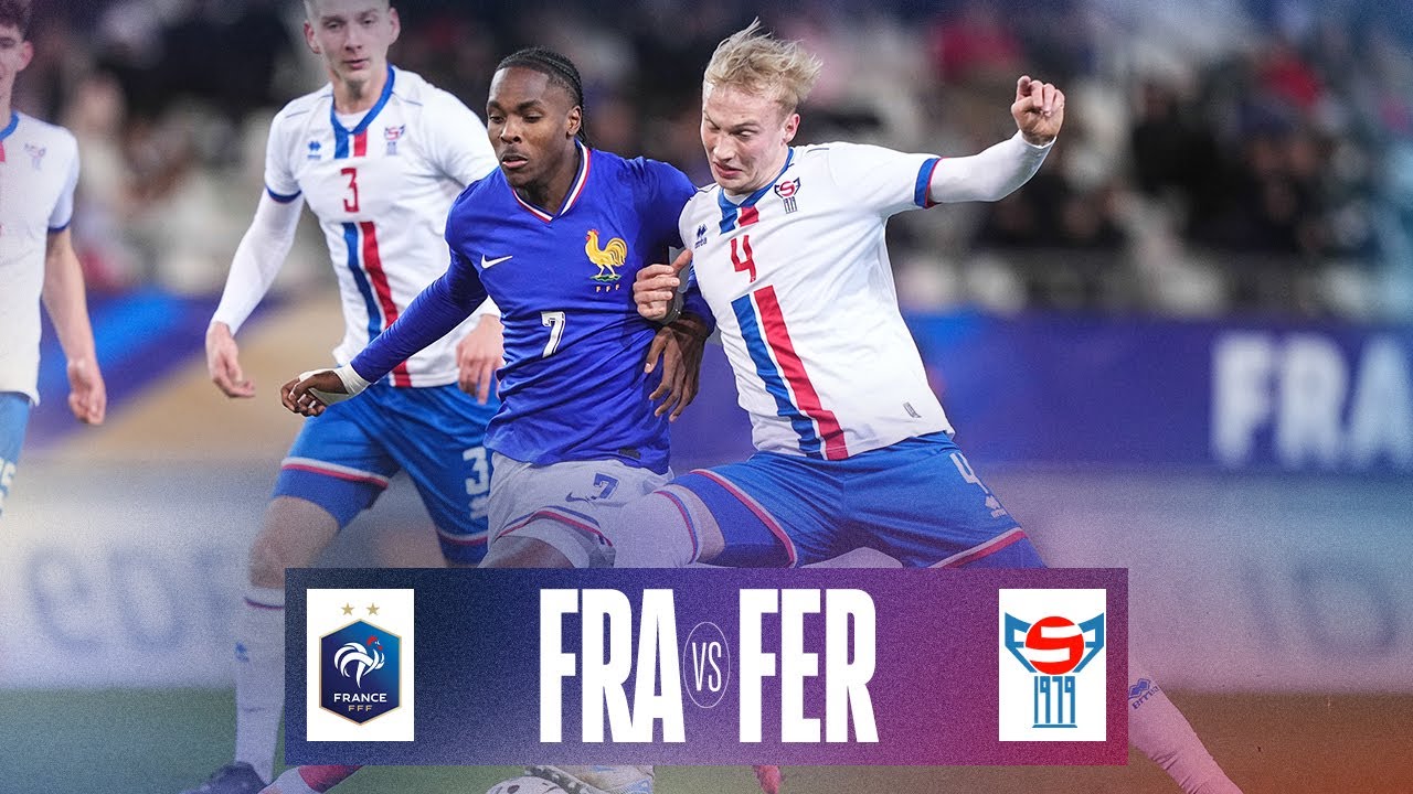 Espoirs : France - Iles F&eacute;ro&eacute; (1-0), le r&eacute;sum&eacute;