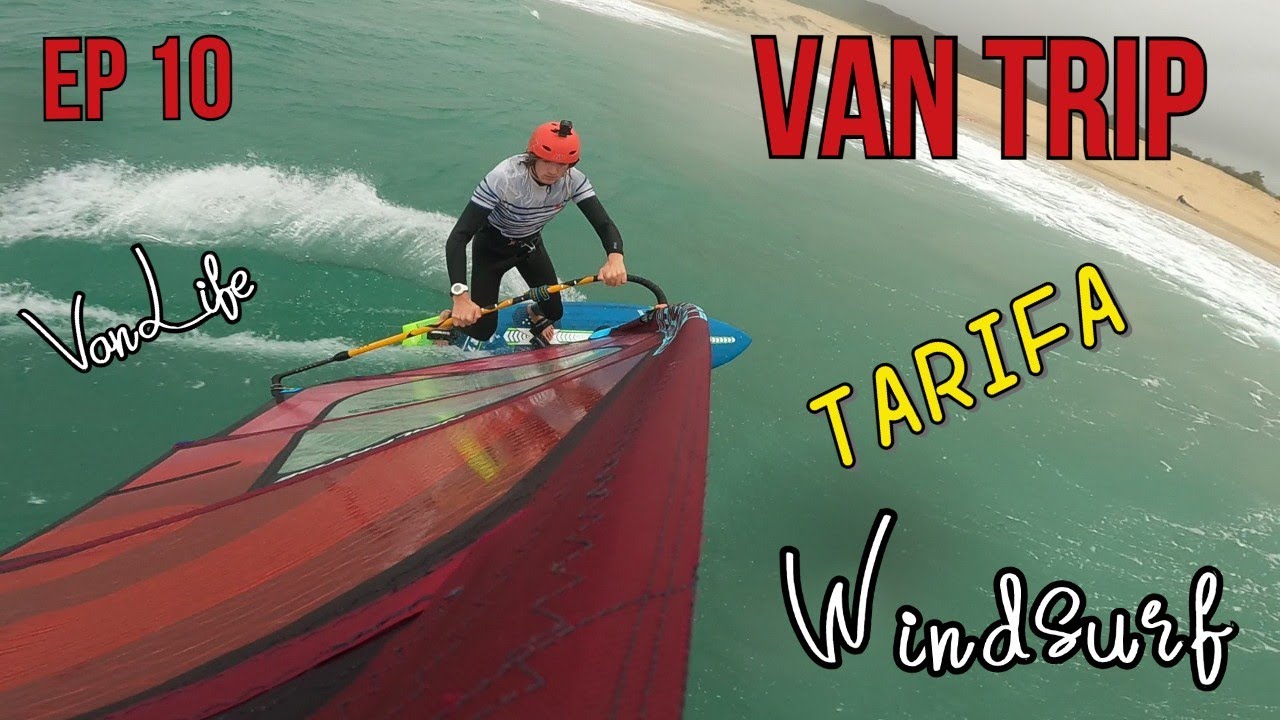 VAN TRIP (ep 10) - Windsurf à TARIFA - La fin du trip !! - Punta Paloma, VanLife, vlog