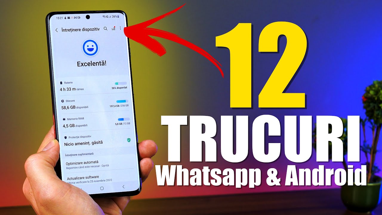 12 TRUCURI și SETĂRI importante pentru Whatsapp și Android