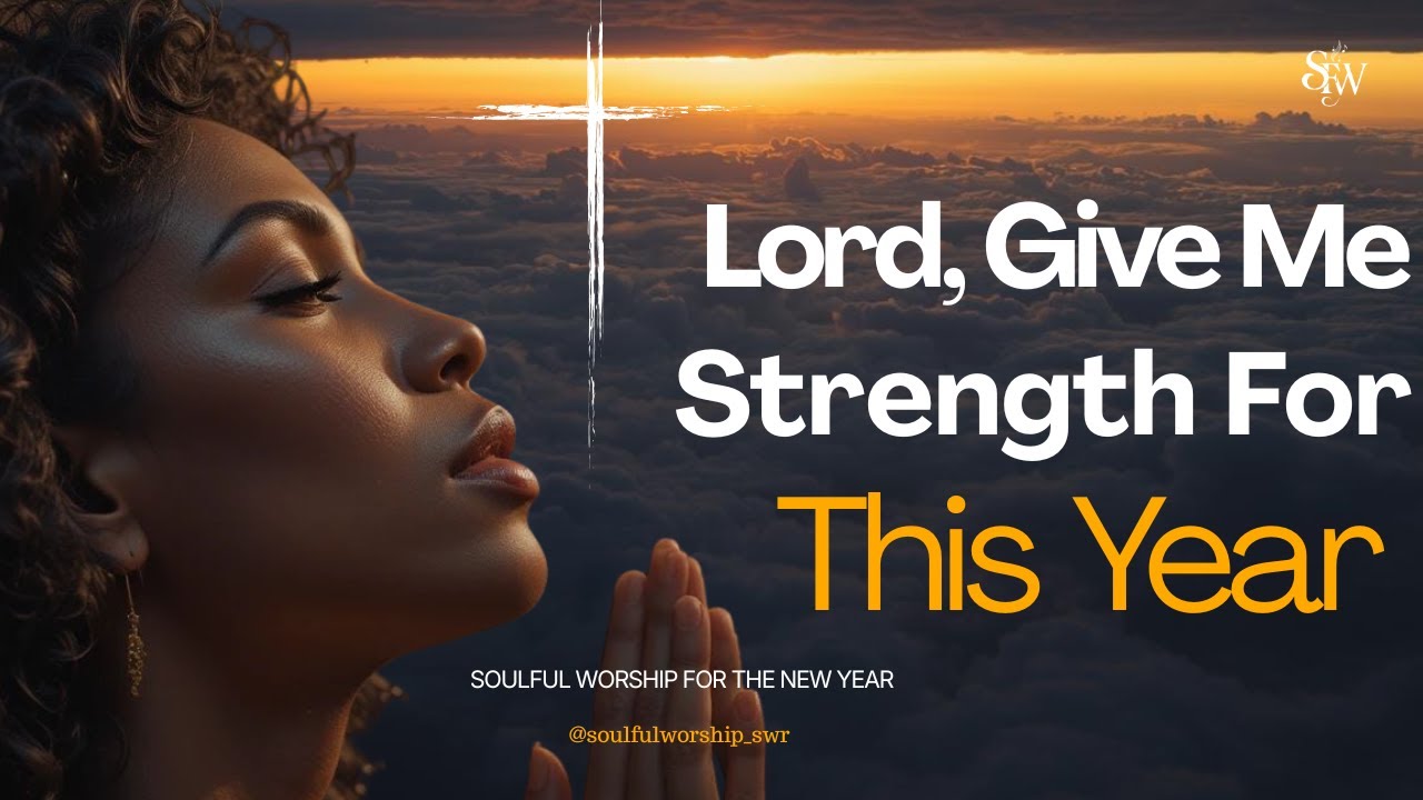 Lord, Give Me Strength For This New Year || New Year Worship 2026 --Tasha Cobbs Inspired