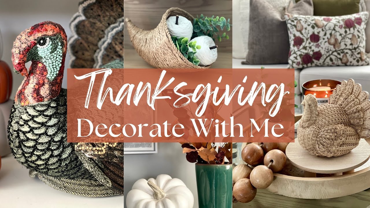 🦃 THANKSGIVING FALL DECORATE WITH ME 2024 | COZY THANKSGIVING Decor | Fall Decorating Ideas