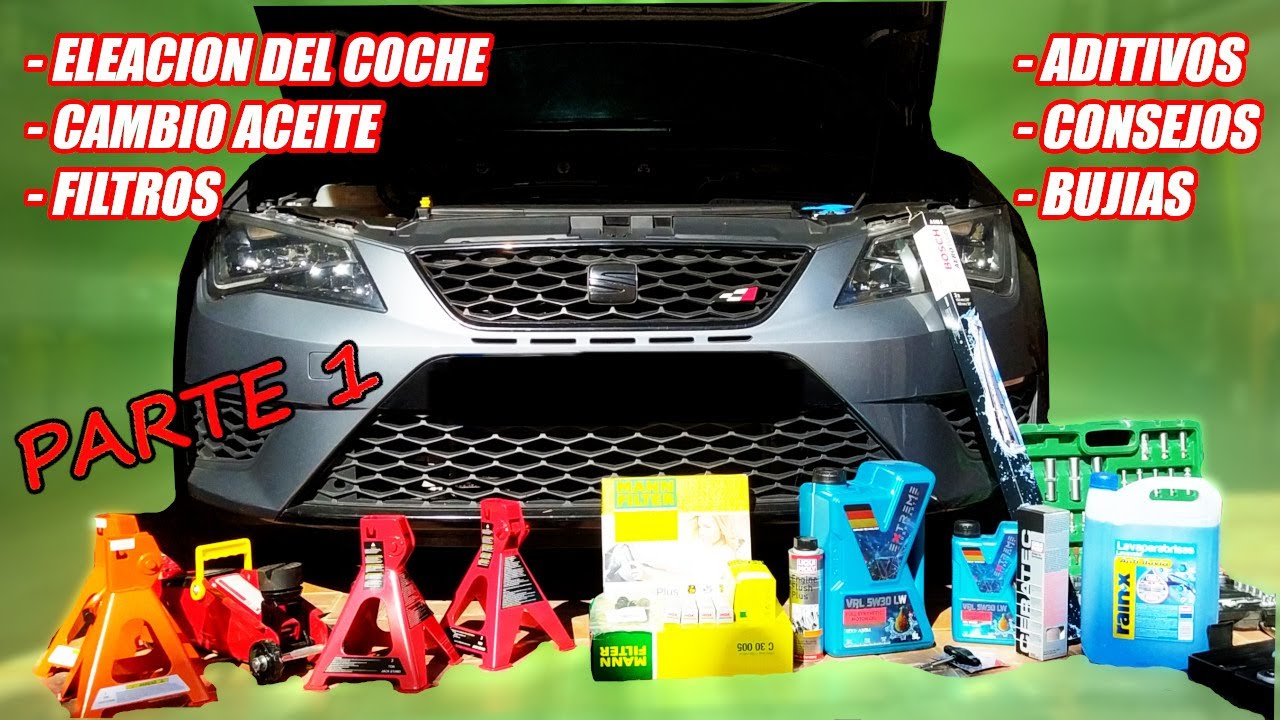 Mantenimientos del coche - CAMBIO DE ACEITE Y FILTRO 🚗 | Seat Leon Cupra | PARTE 1