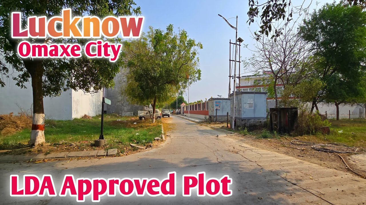 Approved Plots For Sale Lucknow Shaheed Path Omaxe City | Cornar Plot For Sale | #omaxecity 