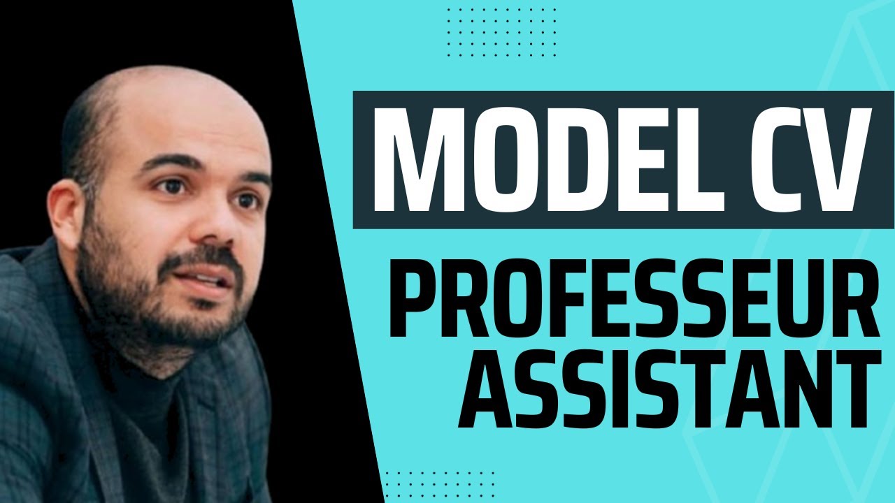 CV de candidature au poste Professeur assistant - Maître de conferences - Enseignant chercheur.