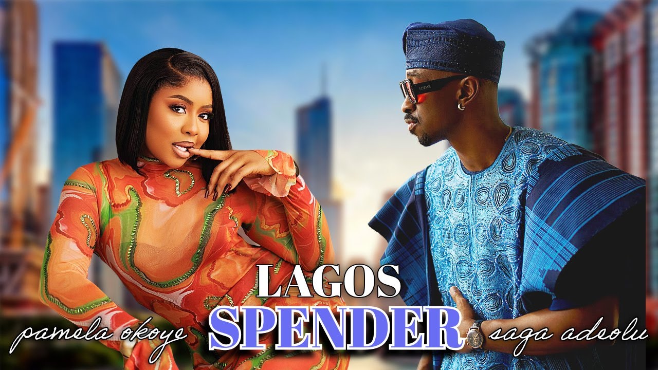 LAGOS SPENDER | SAGA ADEOLU | PAMELA OKOYE | 2026 NOLLYWOOD MOVIES