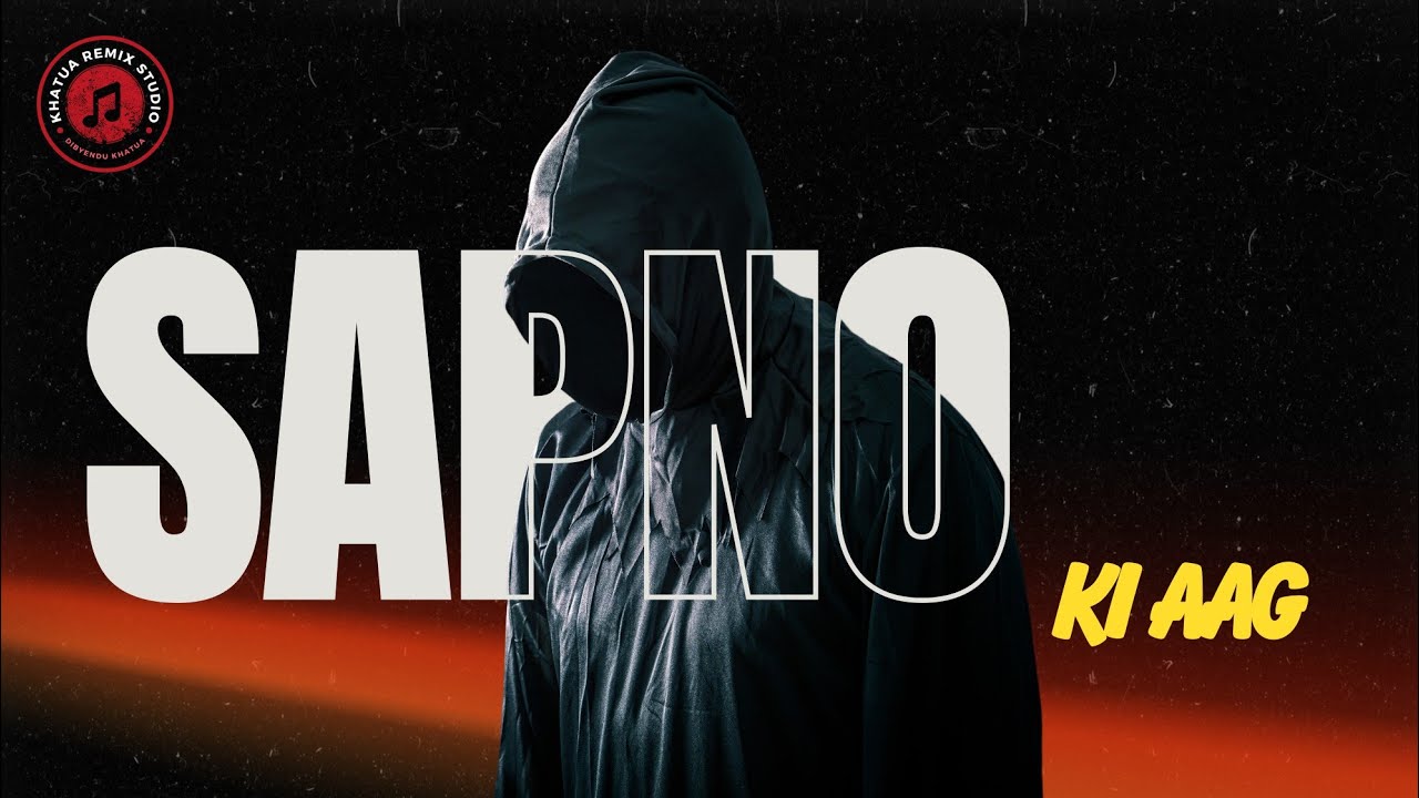 Sapno Ki Aag || Khatua Remix Studio || New Song 2025 || ‎⁨@motivational song