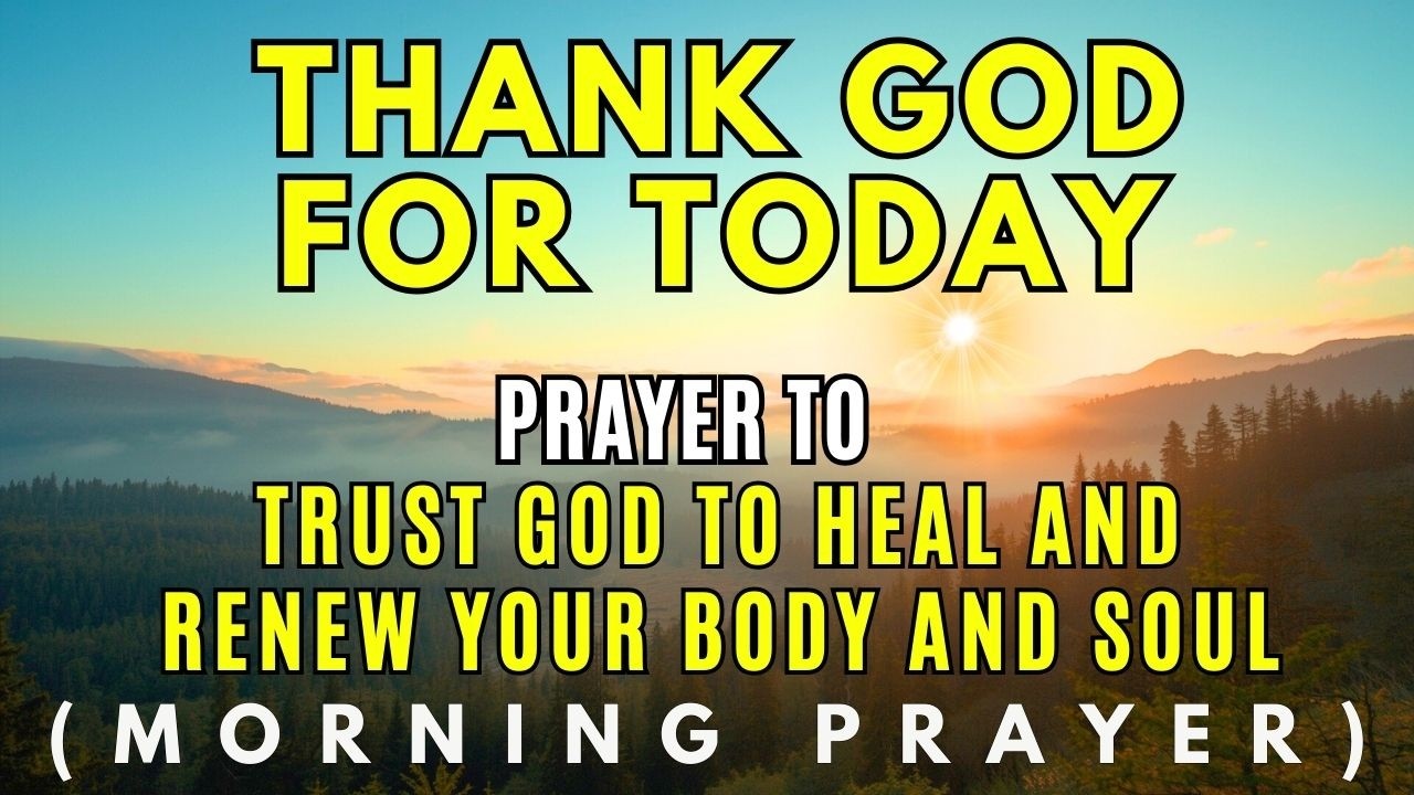 Prayer Asking God for Healing & Restoration | Trusting Him to Renew Your Body and Soul