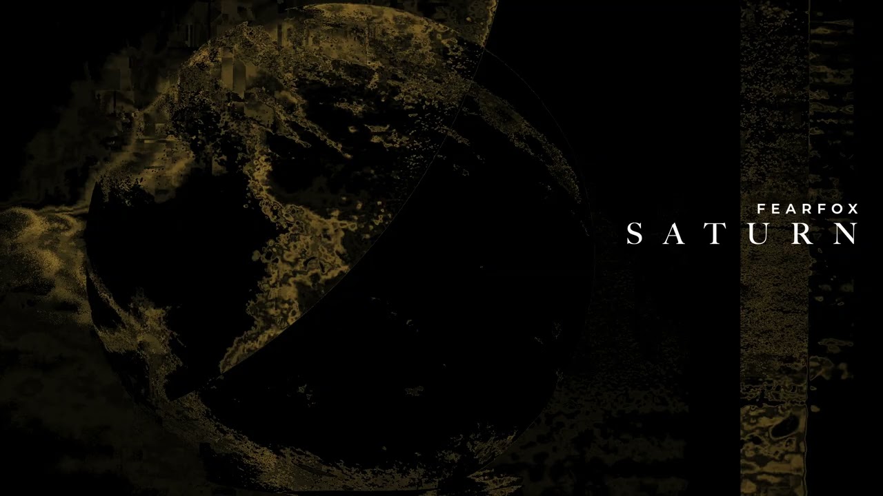 FearFox - Saturn (Extended Mix) [Official Audio]