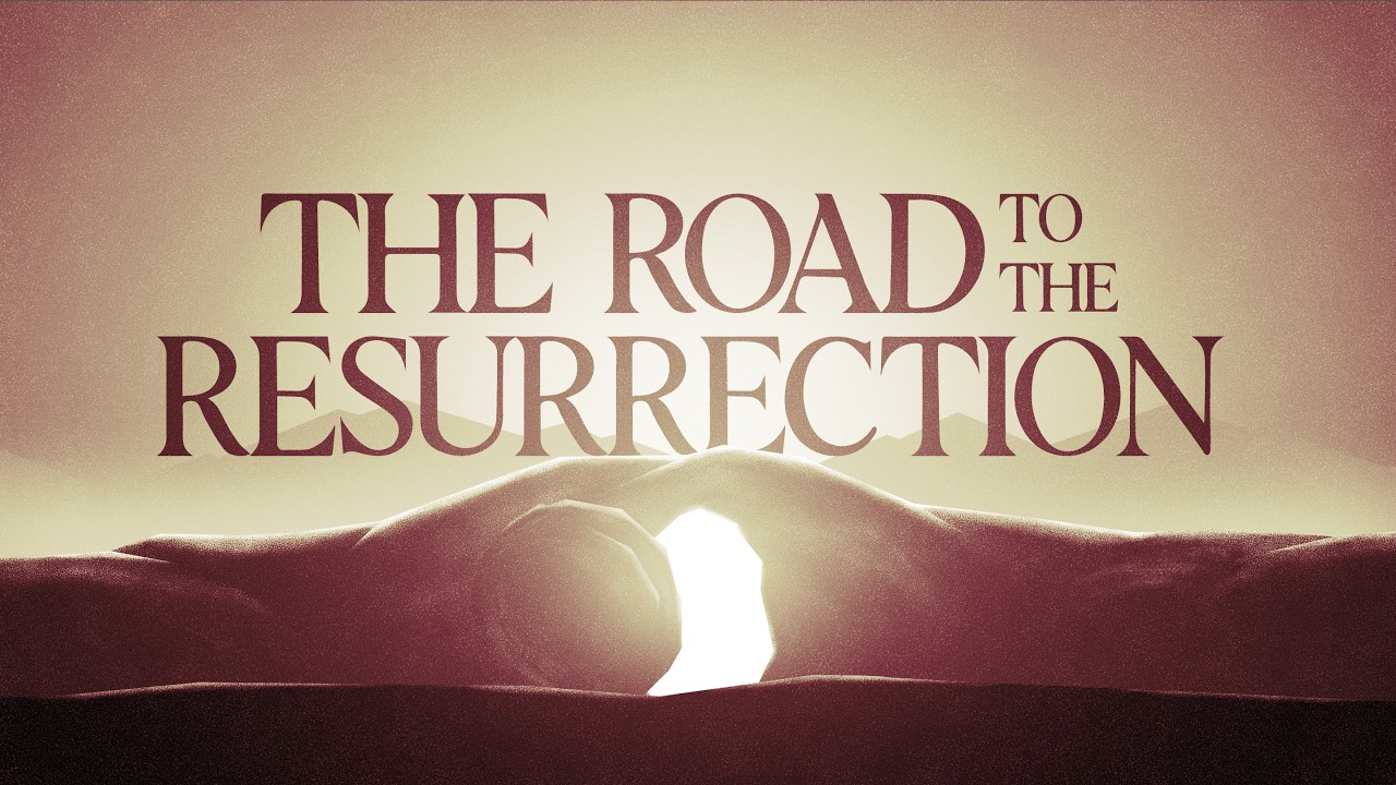 March 15, 2026: The Road to the Resurrection - Week 1