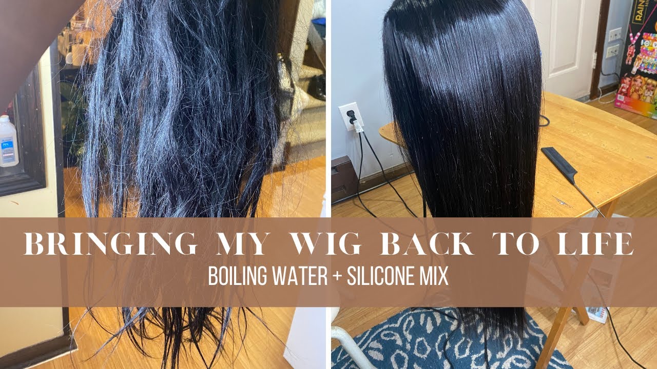 BRINGING MY OLD WIG BACK TO LIFE I SILICONE MIX & BOILING WATER METHOD