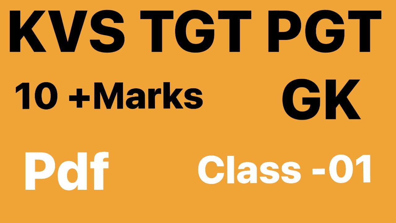 KVS TGT PGT G.K 2022 || KVS EXAM Preaparation 2022|| KVS EXAM CLASS-01