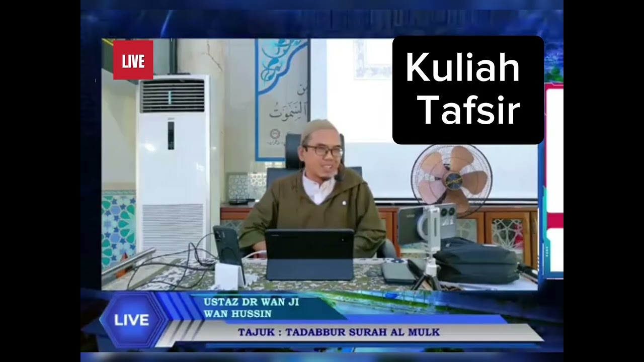 Melawan penunggang agama - Ust. Dr. Wan Ji #SURAH AL-MULK, AYAT 18