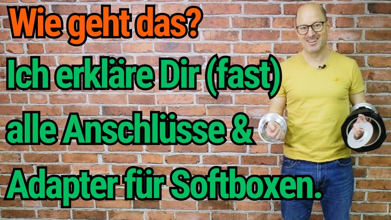 Softboxanschlüsse & -adapter einfach erklärt
