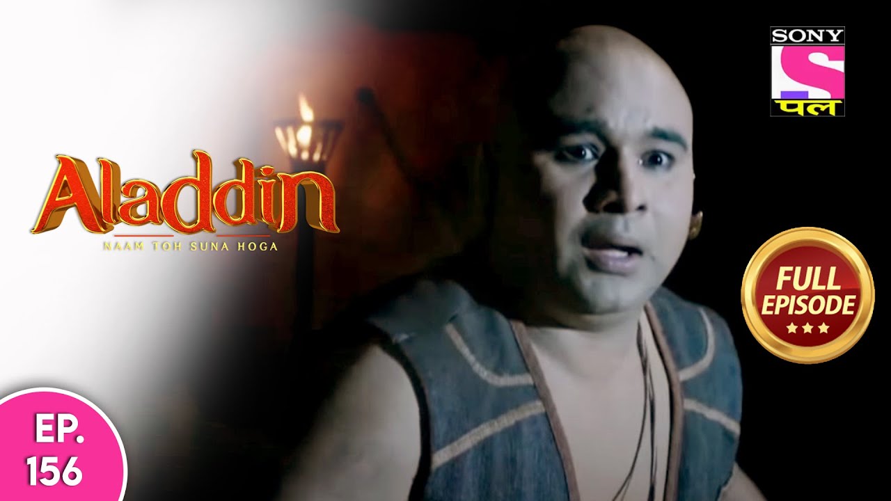 Aladdin - Naam Toh Suna Hoga | अलाद्दिन - नाम तो सुना होगा | Episode 156 | 16th November, 2020
