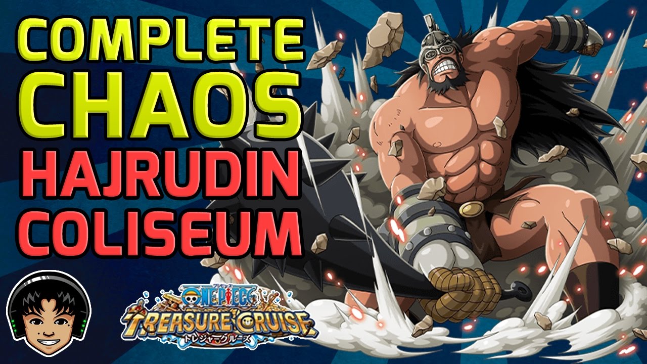 Walkthrough for the Complete Chaos Hajrudin Coliseum [One Piece Treasure Cruise]