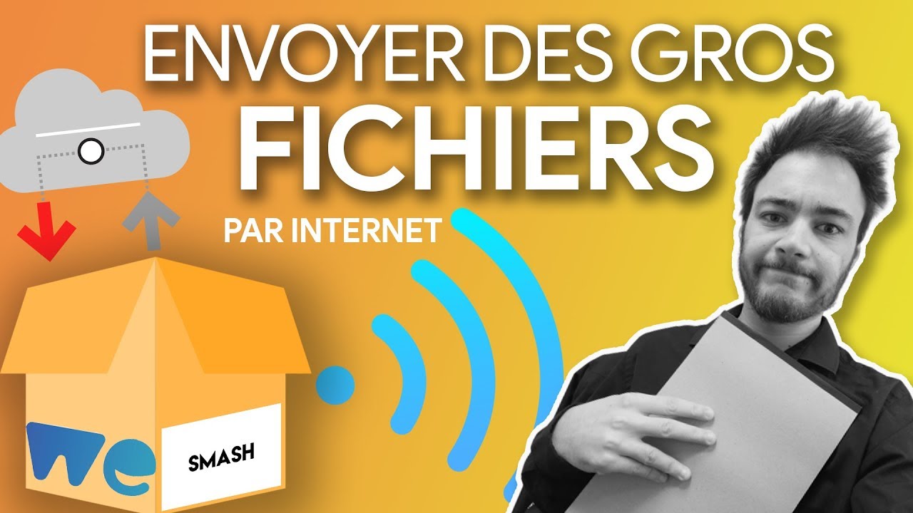 [TUTO] Envoyer un fichier volumineux par mail sans limite de taille ! (Wetransfer & fromsmash)