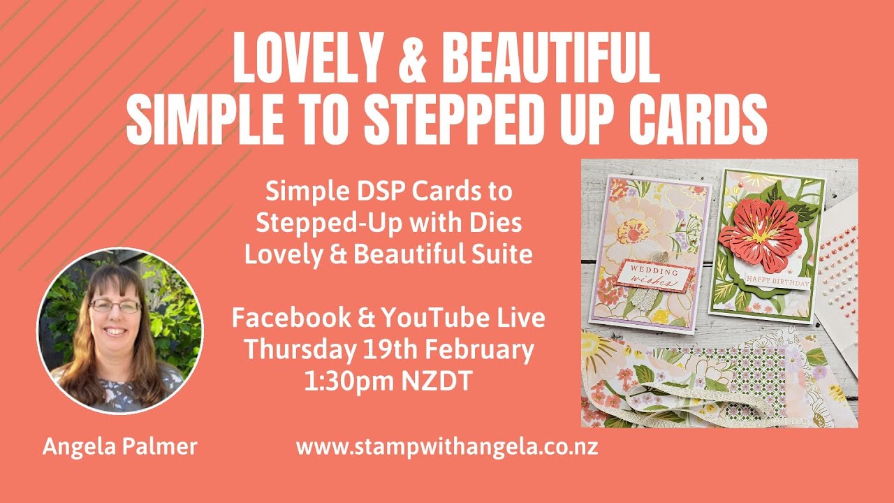 Lovely & Beautiful Suite - Simple to Stepped Up Cards