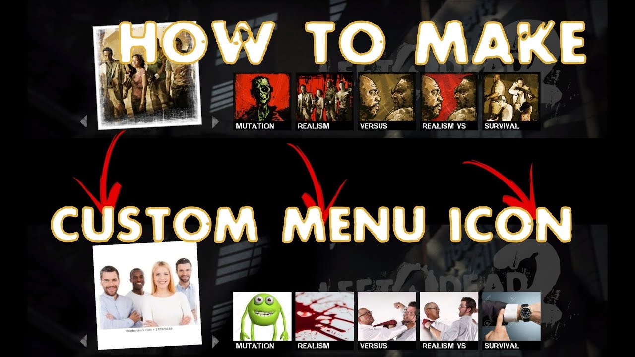 How to Make Custom Menu Icons in Left 4 Dead 2