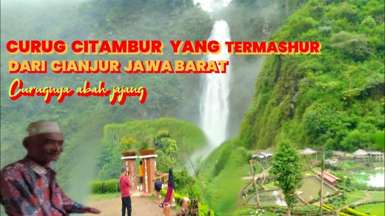 CURUG CITAMBUR YANG TERMASHUR DARI CIANJUR JAWA BARAT