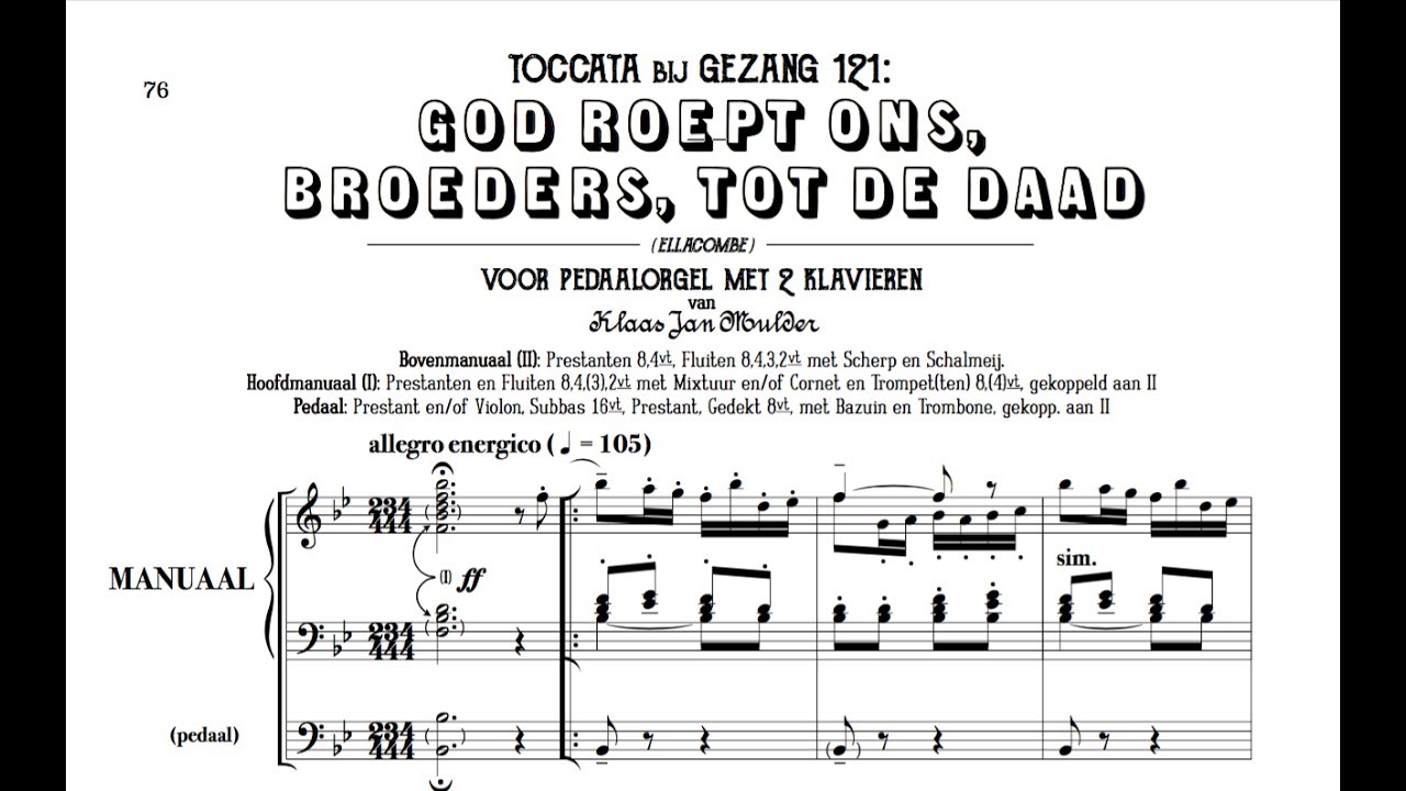 Klaas Jan Mulder | Toccata: God roept ons broeders (Gezang 121)
