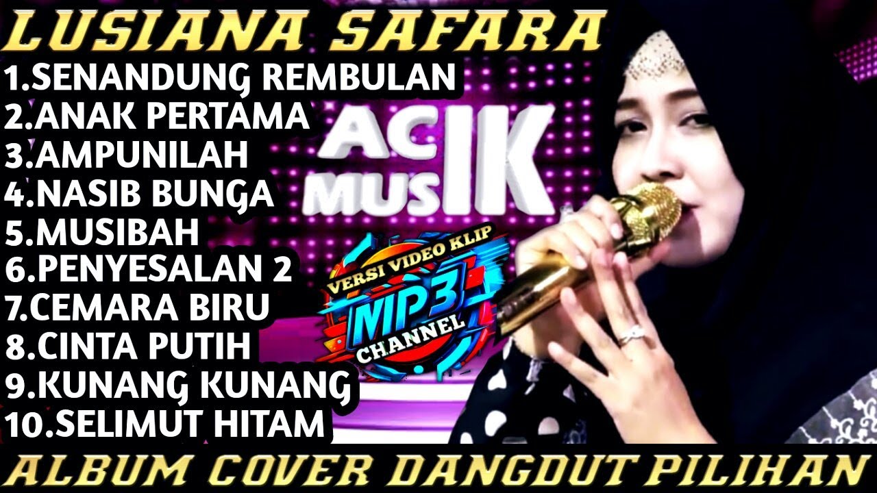 Lusiana Safara-Acik Musik Full Album-Dangdut Cover