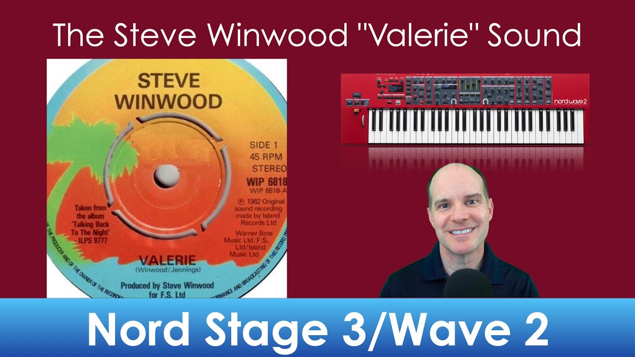 How to Create the Steve Winwood Solo Sound for Valerie