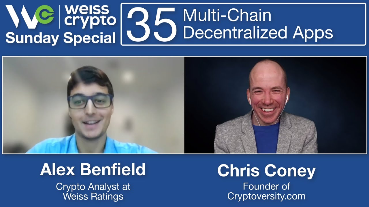 Multi-Chain Decentralized Applications #Dapps - (Chris Coney & Alex Benfield) WCSS:035