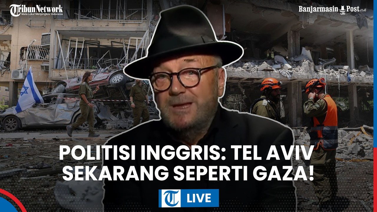 LIVE: Politisi Inggris Klaim Tel Aviv Hancur Parah, Israel Sengaja Tutupi Kehancuran Diserang Iran