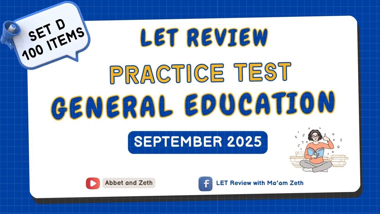 SET D - GENERAL EDUCATION - LET - SEPTEMBER 2025